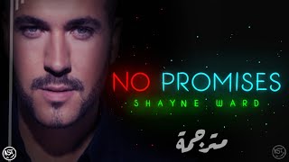 Shayne Ward  No Promises  Lyrics video  مترجمة [upl. by Artimid]