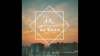 A Ti  BL Band  Video Lyric Oficial [upl. by Hsot708]