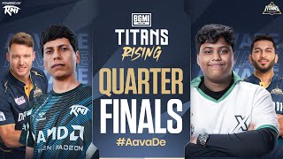 Titans Rising 2024  Quarter Finals D1  BGMI Live ft Team Xspark Team 8bit Team Jelly etc [upl. by Lleznov34]