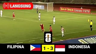 🔴 LIVE INDONESIA VS FILIPINA  QUALIFIKASI PIALA DUNIA 2026 [upl. by Tait840]