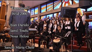 Emmanuel  Sancta Maria Choir  Wyd 2000  سانتا ماريا [upl. by Ynabe]