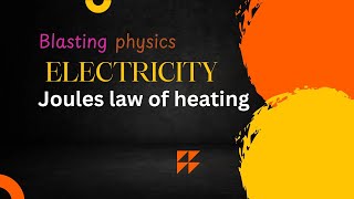 Joules law of heating grade 10 [upl. by Engdahl893]