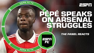 Reaction to Nicolas Pépé speaking out about his struggles after Arsenal transfer  ESPN FC [upl. by Diskson482]