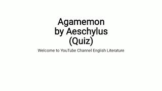 Agamemnon by Aeschylus Mcqs Urdu Hindi  Oresteia Tribology English Literature [upl. by Ravahs]