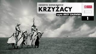 Krzyżacy 001  Henryk Sienkiewicz  Audiobook po polsku [upl. by Ayekat]