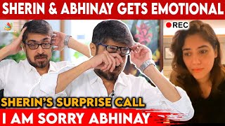 வெளியே வா Abhi  நாங்க Wait பண்றோம் Motivate பண்ண Sherin  கலங்கிய Abhinay  Surprise Call [upl. by Naxela]