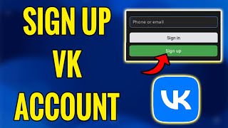 Create VK Account 2023  VK App Account Registration Guide  VK Sign Up [upl. by Salisbury]