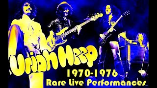 Uriah Heep  Rare Live Performances 1970  1976 [upl. by Blockus]