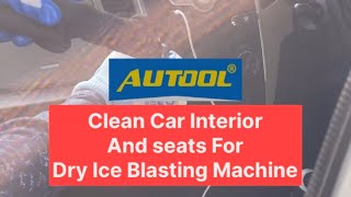 CLEAN CAR INTERIOR AND SEATS FOR DRY ICE BLASTING MACHINE  918849113103 dryiceblasting autool [upl. by Wilde]