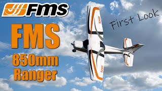 FMS 850mm Ranger First Look • RC Planes for Beginners [upl. by Tnelc]