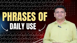 Phrases Of Daily Use  English By Wadhwa Sir [upl. by Duster]