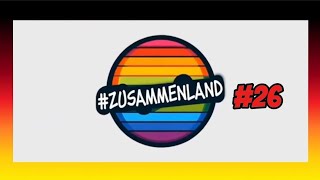 Zusammenland🌈26 2024 [upl. by Arikaahs]