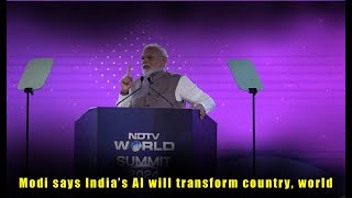 Modi says India’s AI will transform country world [upl. by Aniz693]