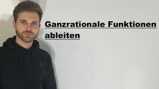 Ganzrationale Funktionen ableiten  Verständlich erklärt [upl. by Chavaree]