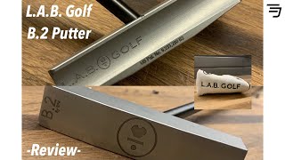 LAB Golf B2 Putter Review [upl. by Geirk]