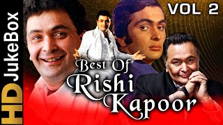 Best of Rishi Kapoor Vol 2 Jukebox  Bollywood Hit Songs Collection  Evergreen Romantic Songs [upl. by Jami]