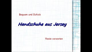 Handschuhe nähen für Kinder und Erwachsene ohne Schnittmuster  Einfach für Anfänger geeignet [upl. by Hammerskjold]