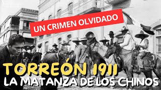 La MATANZA de los CHINOS en TORREÓN 1911 que la historia quieren olvidar [upl. by Arrehs]