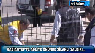 GAZİANTEPTE ADLİYE ÖNÜNDE SİLAHLI SALDIRI [upl. by Havens]