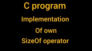 C Program how to find size of variable without using sizeOf operator [upl. by Lanny]