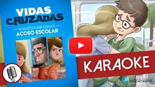 Vidas Cruzadas  KARAOKE [upl. by Mehsah936]