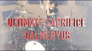 ULTIMATE SACRIFICE  GALNERYUS Drum Cover By Junichi [upl. by Karlene266]