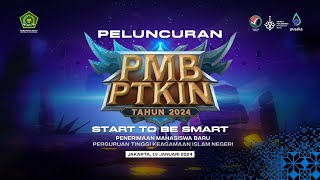 Peluncuran PMB PTKIN Tahun 2024 [upl. by Nitsraek378]