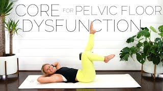 CORE WORKOUT for PELVIC FLOOR DYSFUNCION  Prolapse amp Diastasis Recti Safe [upl. by Rosalinde]