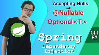 Nullable or Optional for accepting nulls  Dependency Injection  Spring Tutorial Ch1E7 [upl. by Thekla430]