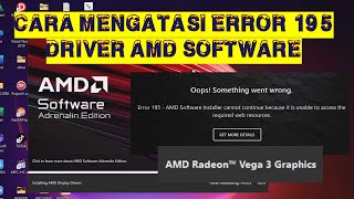 CARA MENGATASI ERROR 195 AMD SOFTWARE ADRENELIN EDITIONHOW TO FIX ERROR 195 DRIVER AMD SOFTWARE [upl. by Llener]