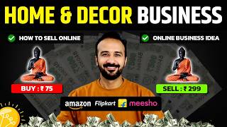 Home amp Décor Online Business  Ecommerce Business on Amazon amp Flipkart  Online Business Ideas 2024 [upl. by Nosredna614]