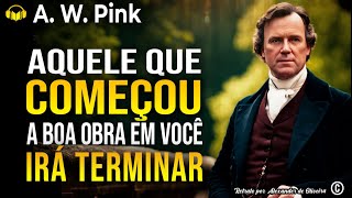 SALVAÇÃO INTERNA  ARTHUR WALKINGTON PINK  Narração Alexander de Oliveira [upl. by Kutzer]