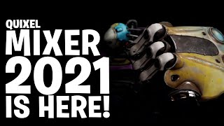 Quixel Mixer 2021 Is Here [upl. by Akimat]