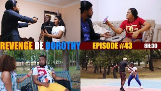 REVENGE DE DOROTHY EPISODE 43 [upl. by Kred]