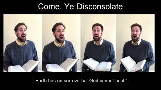 Come Ye Disconsolate [upl. by Solis]