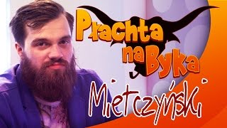 Płachta na Byka  quotMietczyńskiquot [upl. by Glover433]