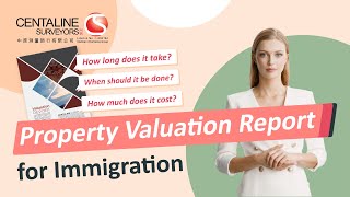 Property Valuation Report for Immigration｜Centaline Surveyors [upl. by Franny853]