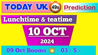 Uk 49 predictions for today 10 Oct 2024  uk49s lunchtime predictions for today [upl. by Eylrahc]