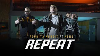 Pouriya Adroit x AshE  Repeat Official Music Video [upl. by Magbie742]