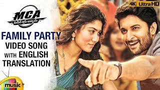 Family Party Video Song with English Translation  MCA Video Songs  Nani  Sai Pallavi  DSP [upl. by Chader]