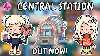 CENTRAL STATION OUT NOW ✨ ALL SECRETS ✨ Toca Life World  TOCA GIRLZ [upl. by Amzu]