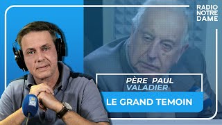 Le Grand Témoin  Paul Valadier  18052023 [upl. by Bez]