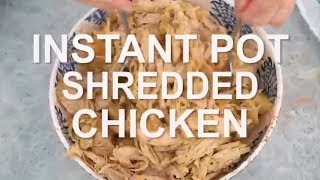 Instant Pot Shredded Chicken Recipe [upl. by Piks]