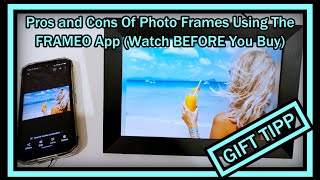 Pros and Cons Of Photo Frames Using The FRAMEO App Watch BEFORE You Buy [upl. by Matthieu]