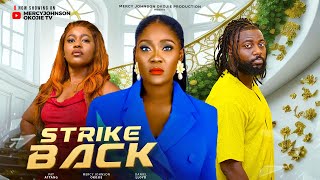 STRIKE BACK THE MOVIE MERCY JOHNSON DANIEL LLOYD PAT ATTANG  2024 LATEST NIGERIA NOLLYWOOD MOVIE [upl. by Agnimod564]