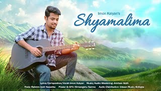 Shyamalima an Ode to Love  Imon Kalyan  Assamese Romantic Song 2024  ImonAkashMusic [upl. by Llecrad]