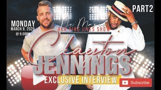 PT2 Exclusive Interview w Clayton Jennings  The Truth The Lies [upl. by Stasny646]