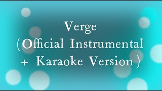 Owl City  Verge ft Aloe Blacc Official Instrumental  Karaoke Version [upl. by Biddick]