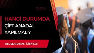 Uluslararası İlişkiler Öğrencileri Hangi Durumda Çift Anadal Yapmalı [upl. by Regen]