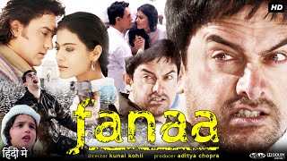 Fanaa Full Movie In Hindi  Aamir Khan  Kajol  Rishi Kapoor  Tabu  Review amp Facts HD [upl. by Akkim]